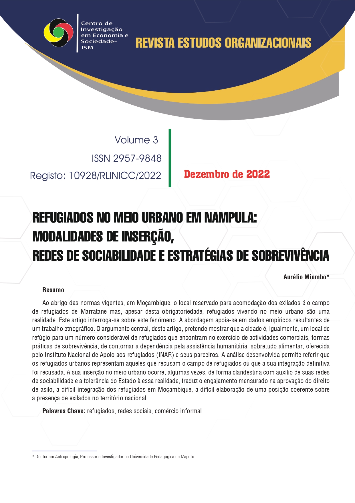 Refugiados No Meio Urbano Em Nampula: Modalidades De Inserção, Redes De Sociabilidade E Estratégias De Sobrevivência